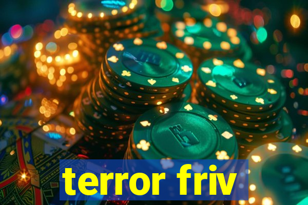 terror friv